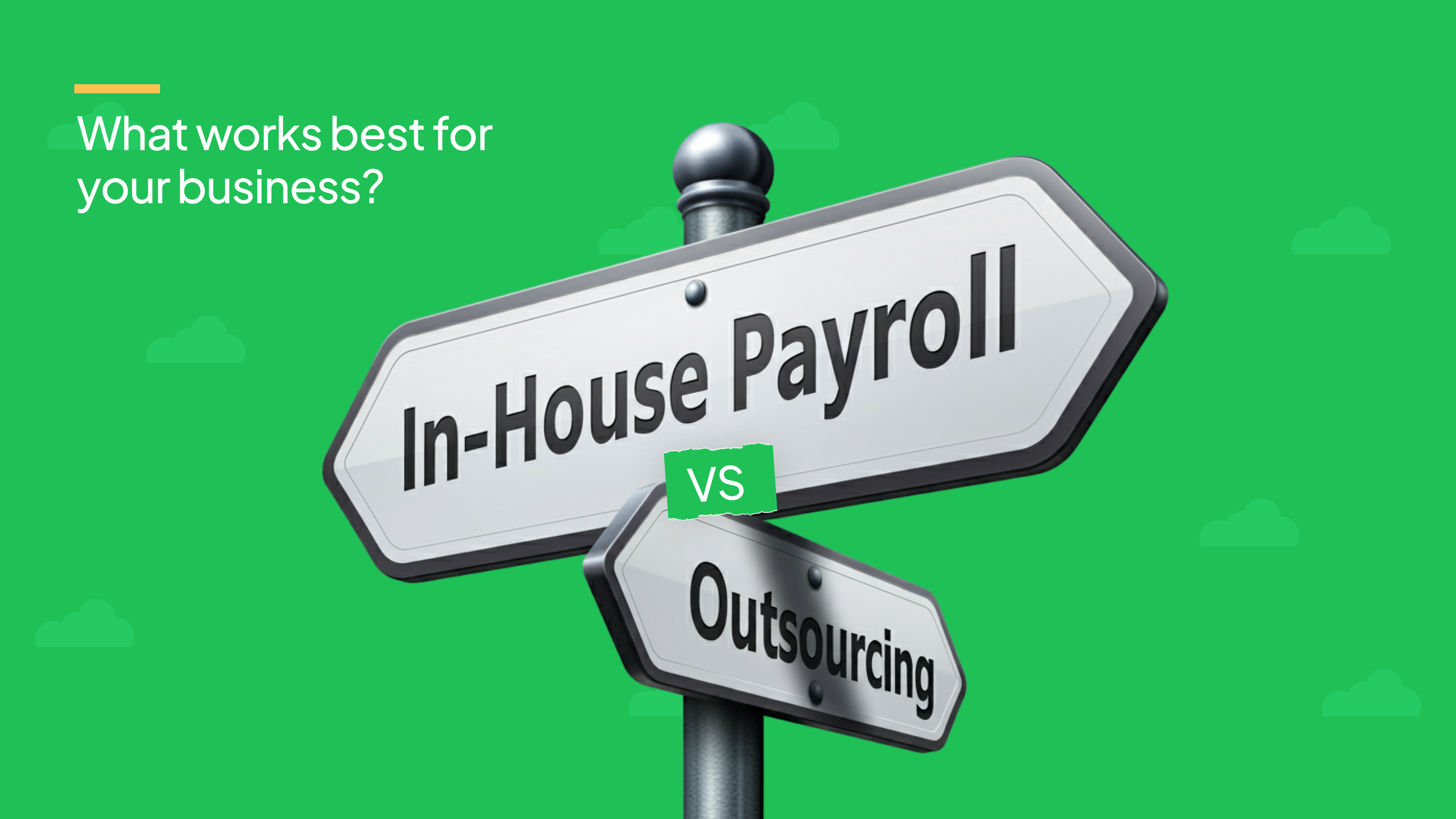 In-House Payroll vs Outsourcing