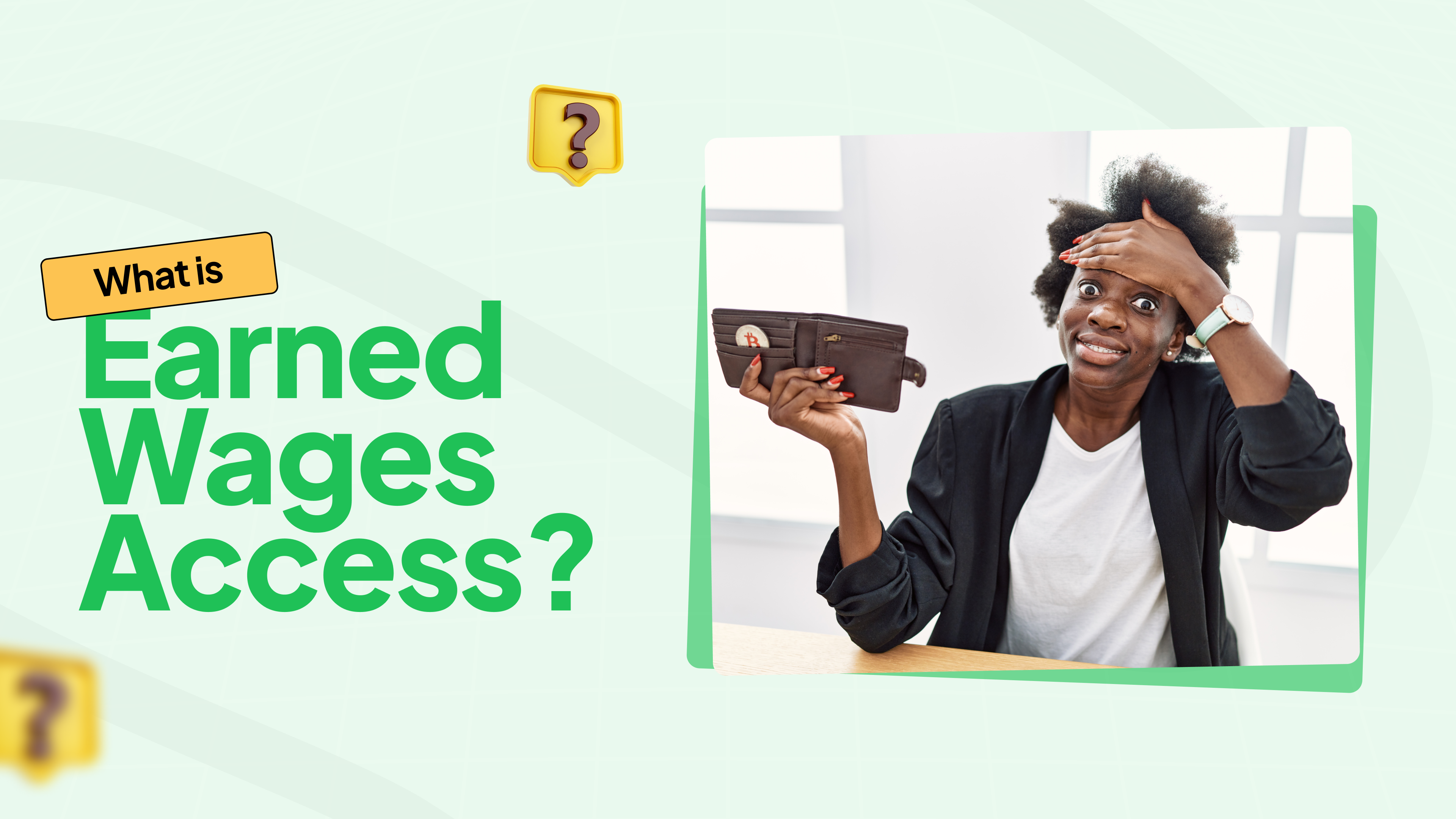 What is Earned Wage Access