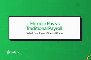 flexible pay vs traditional payroll