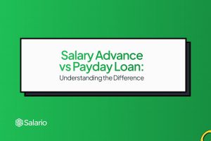 Salary Advance vs Payday Loan Understanding the Difference