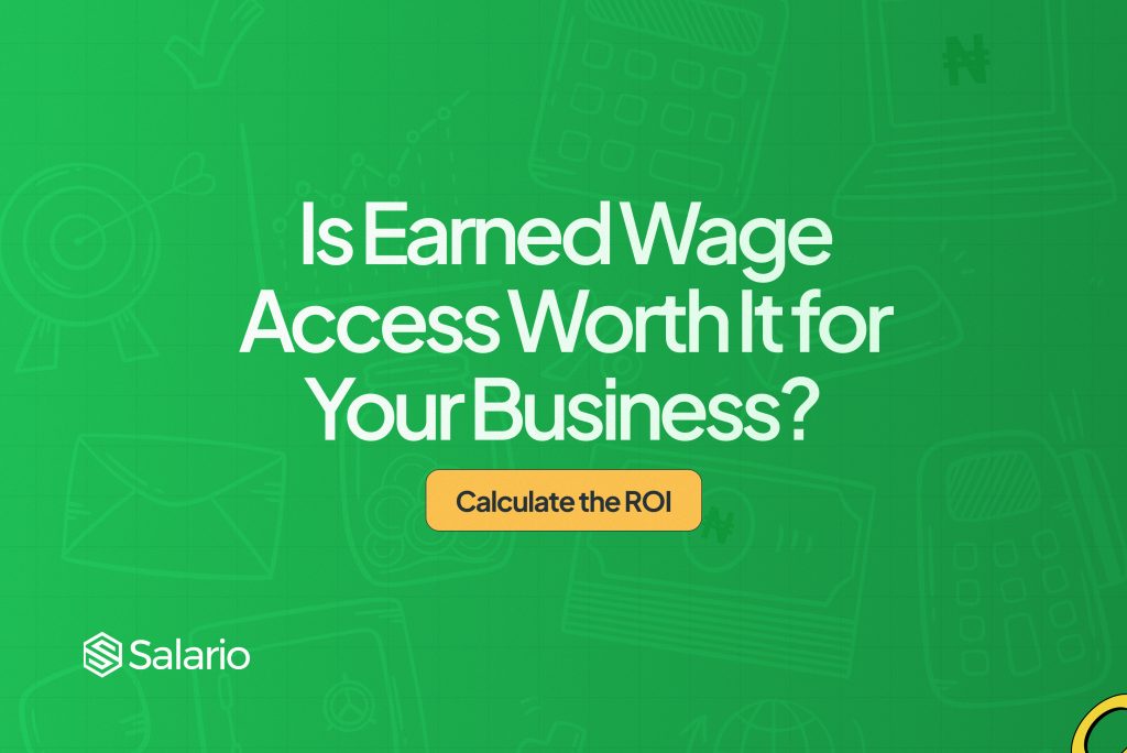 Is Earned Wage Access Worth It for Your Business